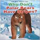Why_dont_polar_bears_have_stripes